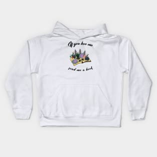 If you love me, read me a book - a magical forest book Kids Hoodie